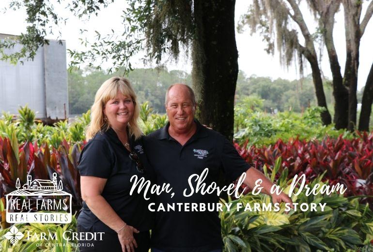 Real Farms, Real Stories Canterbury Farms Farm Credit of Central Florida